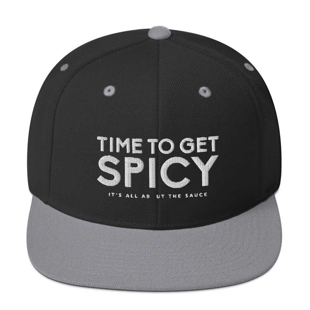 Time To Get Spicy - Snapback Hat